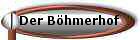 Der B�hmerhof 